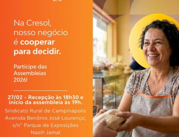 Cooperar para decidir: Cresol convida cooperados de Campinápolis para as Assembleias 2026